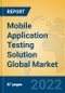 Mobile Application Testing Solution Global Market Insights 2022, Analysis and Forecast to 2027, by Market Participants, Regions, Technology, Application, Product Type - Product Image