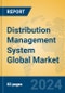 Distribution Management System Global Market Insights 2024, Analysis and Forecast to 2029, by Manufacturers, Regions, Technology, Application, Product Type - Product Thumbnail Image