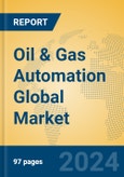 Oil & Gas Automation Global Market Insights 2024, Analysis and Forecast to 2029, by Manufacturers, Regions, Technology, Application- Product Image