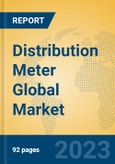 Distribution Meter Global Market Insights 2023, Analysis and Forecast to 2028, by Manufacturers, Regions, Technology, Application, Product Type- Product Image