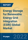 Energy Storage for Renewable Energy Grid Integration (ESRI) Global Market Insights 2022, Analysis and Forecast to 2027, by Manufacturers, Regions, Technology, Product Type- Product Image