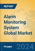 Alarm Monitoring System Global Market Insights 2023, Analysis and Forecast to 2028, by Manufacturers, Regions, Technology, Application, Product Type- Product Image