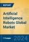 Artificial Intelligence Robots Global Market Insights 2024, Analysis and Forecast to 2029, by Manufacturers, Regions, Technology, Application - Product Image