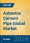 Asbestos Cement Pipe Global Market Insights 2023, Analysis and Forecast to 2028, by Manufacturers, Regions, Technology, Product Type - Product Image