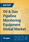 Oil & Gas Pipeline Monitoring Equipment Global Market Insights 2024, Analysis and Forecast to 2029, by Manufacturers, Regions, Technology, Application - Product Thumbnail Image