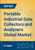 Portable Industrial Data Collectors and Analyzers Global Market Insights 2024, Analysis and Forecast to 2029, by Manufacturers, Regions, Technology, Application, Product Type- Product Image