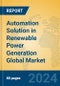 Automation Solution in Renewable Power Generation Global Market Insights 2024, Analysis and Forecast to 2029, by Manufacturers, Regions, Technology, Application, Product Type - Product Image