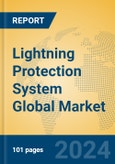 Lightning Protection System Global Market Insights 2024, Analysis and Forecast to 2029, by Manufacturers, Regions, Technology, Product Type- Product Image