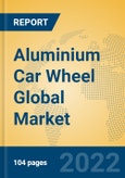 Aluminium Car Wheel Global Market Insights 2022, Analysis and Forecast to 2027, by Manufacturers, Regions, Technology, Application- Product Image