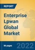 Enterprise Lpwan Global Market Insights 2022, Analysis and Forecast to 2027, by Manufacturers, Regions, Technology, Application, Product Type- Product Image