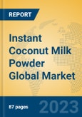 Instant Coconut Milk Powder Global Market Insights 2023, Analysis and Forecast to 2028, by Manufacturers, Regions, Technology, Application, Product Type- Product Image
