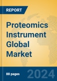 Proteomics Instrument Global Market Insights 2023, Analysis and Forecast to 2028, by Manufacturers, Regions, Technology, Application, Product Type- Product Image