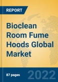 Bioclean Room Fume Hoods Global Market Insights 2022, Analysis and Forecast to 2027, by Manufacturers, Regions, Technology, Application, Product Type- Product Image