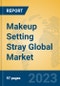 Makeup Setting Stray Global Market Insights 2023, Analysis and Forecast to 2028, by Manufacturers, Regions, Technology, Application, Product Type - Product Thumbnail Image