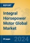 Integral Horsepower Motor Global Market Insights 2024, Analysis and Forecast to 2029, by Manufacturers, Regions, Technology, Application, Product Type - Product Thumbnail Image