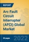 Arc Fault Circuit Interrupter (AFCI) Global Market Insights 2022, Analysis and Forecast to 2027, by Manufacturers, Regions, Technology, Application, Product Type - Product Image