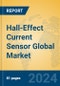 Hall-Effect Current Sensor Global Market Insights 2024, Analysis and Forecast to 2029, by Manufacturers, Regions, Technology, Product Type - Product Image