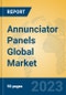 Annunciator Panels Global Market Insights 2023, Analysis and Forecast to 2028, by Manufacturers, Regions, Technology, Application, Product Type - Product Thumbnail Image