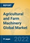 Agricultural and Farm Machinery Global Market Insights 2022, Analysis and Forecast to 2027, by Manufacturers, Regions, Technology, Application - Product Thumbnail Image