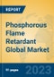 Phosphorous Flame Retardant Global Market Insights 2023, Analysis and Forecast to 2028, by Manufacturers, Regions, Technology, Application, Product Type - Product Thumbnail Image