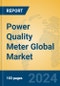 Power Quality Meter Global Market Insights 2024, Analysis and Forecast to 2029, by Manufacturers, Regions, Technology, Application, Product Type - Product Image