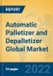 Automatic Palletizer and Depalletizer Global Market Insights 2022, Analysis and Forecast to 2027, by Manufacturers, Regions, Technology, Application, Product Type - Product Thumbnail Image