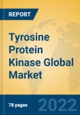 Tyrosine Protein Kinase Global Market Insights 2022, Analysis and Forecast to 2027, by Manufacturers, Regions, Technology, Product Type- Product Image