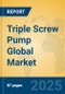 Triple Screw Pump Global Market Insights 2025, Analysis and Forecast to 2030, by Manufacturers, Regions, Technology, Application, Product Type - Product Image