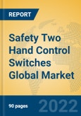 Safety Two Hand Control Switches Global Market Insights 2022, Analysis and Forecast to 2027, by Manufacturers, Regions, Technology, Application, Product Type- Product Image