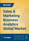 Sales & Marketing Business Analytics Global Market Insights 2024, Analysis and Forecast to 2029, by Market Participants, Regions, Technology- Product Image