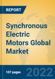 Synchronous Electric Motors Global Market Insights 2022, Analysis and Forecast to 2027, by Manufacturers, Regions, Technology, Application, Product Type- Product Image