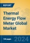 Thermal Energy Flow Meter Global Market Insights 2023, Analysis and Forecast to 2028, by Manufacturers, Regions, Technology, Application, Product Type - Product Thumbnail Image