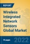Wireless Integrated Network Sensors Global Market Insights 2022, Analysis and Forecast to 2027, by Manufacturers, Regions, Technology, Product Type - Product Image