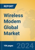 Wireless Modem Global Market Insights 2024, Analysis and Forecast to 2029, by Manufacturers, Regions, Technology, Application, Product Type- Product Image