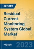 Residual Current Monitoring System Global Market Insights 2022, Analysis and Forecast to 2027, by Manufacturers, Regions, Technology, Application, Product Type- Product Image