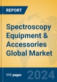 Spectroscopy Equipment & Accessories Global Market Insights 2023, Analysis and Forecast to 2028, by Manufacturers, Regions, Technology, Application, Product Type- Product Image