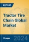Tractor Tire Chain Global Market Insights 2024, Analysis and Forecast to 2029, by Manufacturers, Regions, Technology, Application, Product Type - Product Thumbnail Image