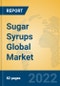 Sugar Syrups Global Market Insights 2022, Analysis and Forecast to 2027, by Manufacturers, Regions, Technology, Application, Product Type - Product Image