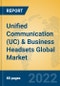Unified Communication (UC) & Business Headsets Global Market Insights 2022, Analysis and Forecast to 2027, by Manufacturers, Regions, Technology, Application, Product Type - Product Image