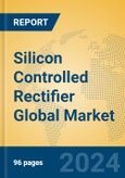 Silicon Controlled Rectifier Global Market Insights 2024, Analysis and Forecast to 2029, by Manufacturers, Regions, Technology, Application, Product Type- Product Image