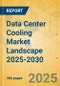 Data Center Cooling Market Landscape 2025-2030 - Product Thumbnail Image