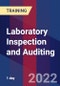 Laboratory Inspection and Auditing (March 16, 2022) - Product Image