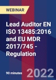 Lead Auditor EN ISO 13485:2016 and EU MDR 2017/745 - Regulation - Webinar (Recorded)- Product Image