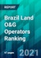 Brazil Land O&G Operators Ranking - Product Thumbnail Image