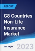 G8 Countries Non-Life Insurance Market Summary, Competitive Analysis and Forecast, 2018-2027- Product Image