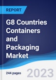 G8 Countries Containers and Packaging Market Summary, Competitive Analysis and Forecast, 2018-2027- Product Image