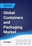 Global Containers and Packaging Market Summary, Competitive Analysis and Forecast to 2027- Product Image