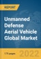 Unmanned Defense Aerial Vehicle Global Market Report 2022, By UAV Type, Range, Technology - Product Image