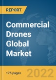 Commercial Drones Global Market Report 2022, By Type, Application, Technology- Product Image