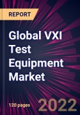 Global VXI Test Equipment Market 2022-2026- Product Image